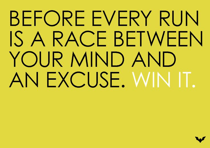 Be Healthy Quotes Win The Race Before The Run Running