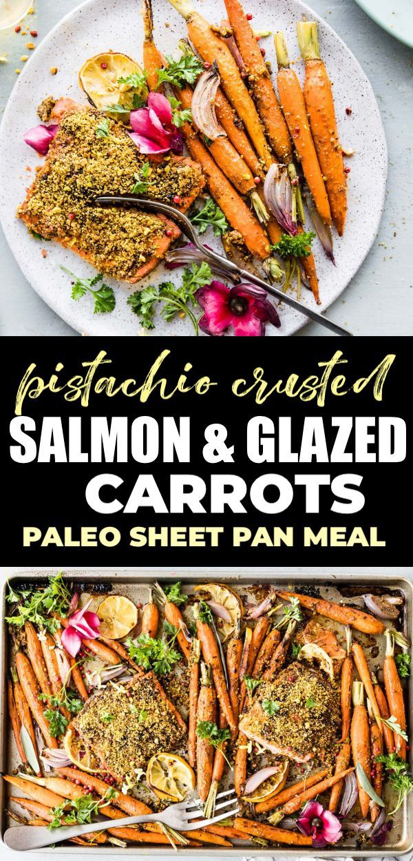 Healthy Recipes : Pistachio Crusted Salmon with Glazed Carrots is a ...